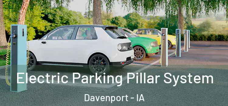 Electric Parking Pillar System Davenport - IA