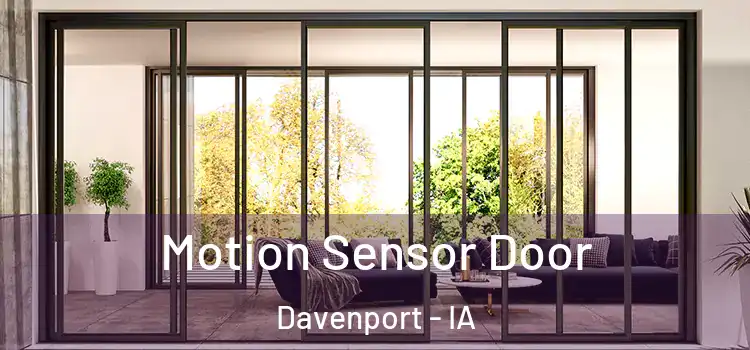 Motion Sensor Door Davenport - IA