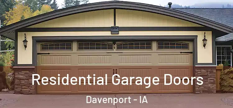  Residential Garage Doors Davenport - IA